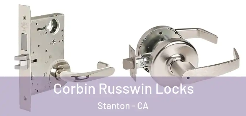  Corbin Russwin Locks Stanton - CA