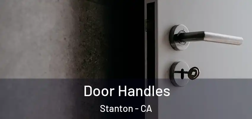  Door Handles Stanton - CA