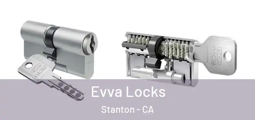  Evva Locks Stanton - CA